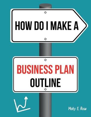 Book cover for How Do I Make A Business Plan Outline