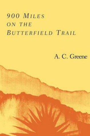 Cover of 900 Miles on the Butterfield Trail