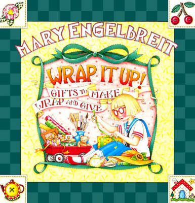 Book cover for Mary Engelbreit Wrap it up: Gifts to Make, Wrap and Give