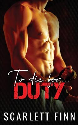Book cover for To Die for Duty