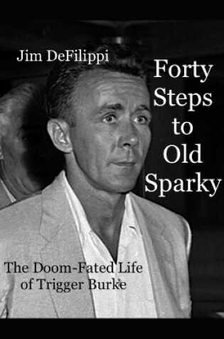 Cover of Forty Steps to Old Sparky