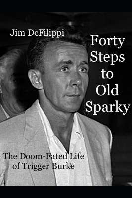 Book cover for Forty Steps to Old Sparky