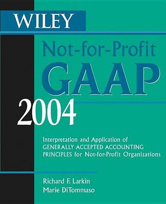 Book cover for Wiley Not-For-Profit GAAP 2004