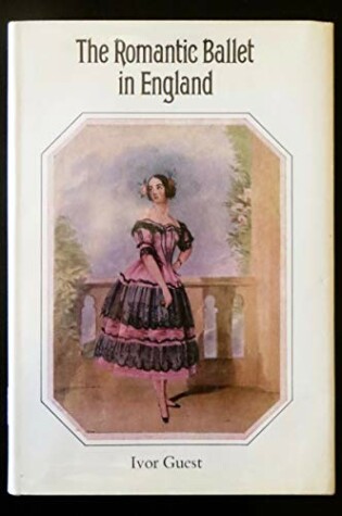 Cover of The Romantic Ballet in England