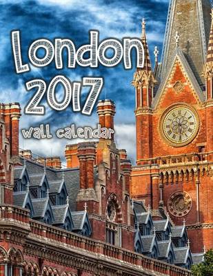 Book cover for London 2017 Wall Calendar