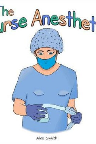 Cover of The Nurse Anesthetist