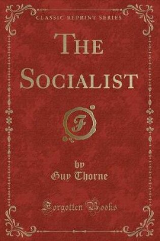 Cover of The Socialist (Classic Reprint)