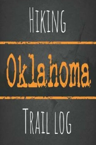 Cover of Hiking Oklahoma trail log