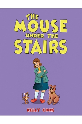 Book cover for The Mouse Under the Stairs