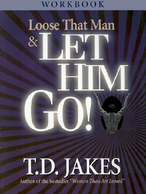Book cover for Loost That Man & Let Him Go