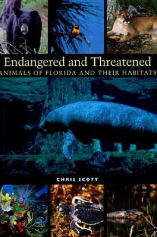 Cover of Endangered and Threatened Animals of Florida and Their Habitats