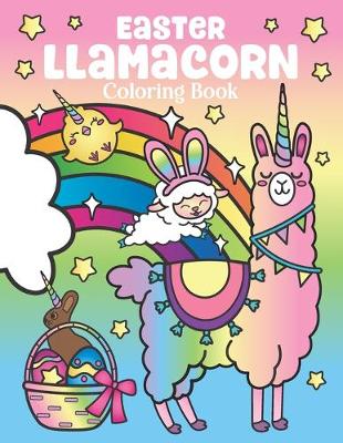 Book cover for Easter Llamacorn Coloring Book