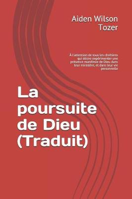 Book cover for La poursuite de Dieu (Traduit)