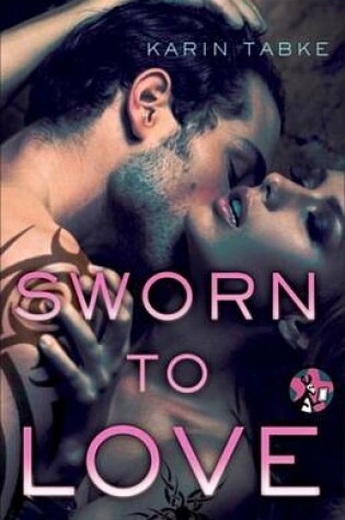 Cover of Sworn to Love