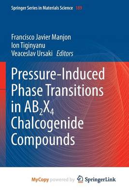 Cover of Pressure-Induced Phase Transitions in Ab2x4 Chalcogenide Compounds