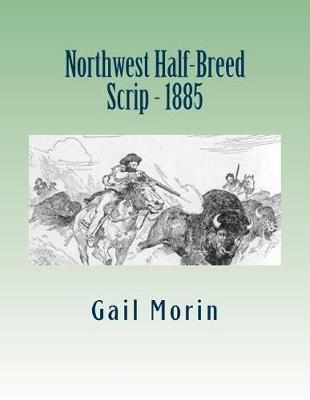 Book cover for Northwest Half-Breed Scrip - 1885