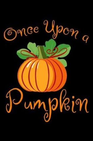 Cover of Once Upon a Pumpkin