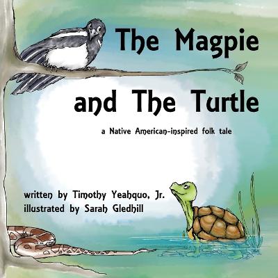 Book cover for The Magpie and the Turtle