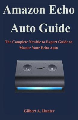 Book cover for Amazon Echo Auto Guide