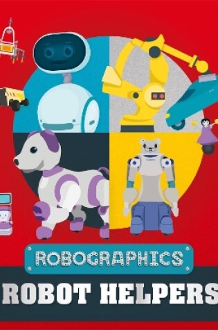 Cover of Robographics: Robot Helpers