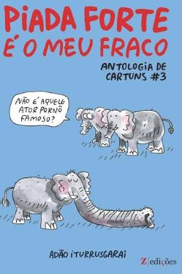 Cover of Piada Forte é o Meu Fraco