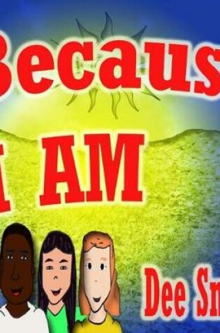 Cover of Because I AM