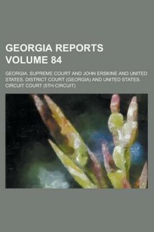 Cover of Georgia Reports Volume 84