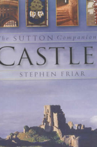 Cover of The Sutton Companion to Castles