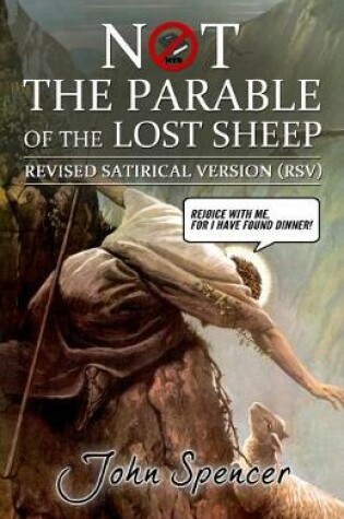 Cover of Not the Parable of the Lost Sheep