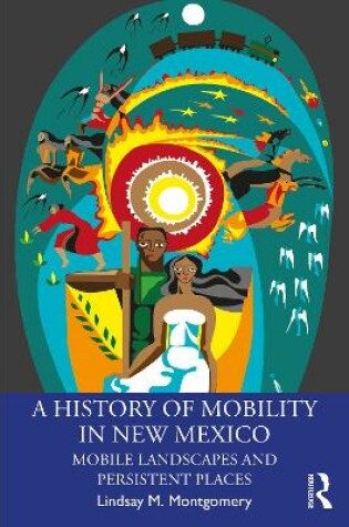 Cover of A History of Mobility in New Mexico