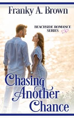 Book cover for Chasing Another Chance