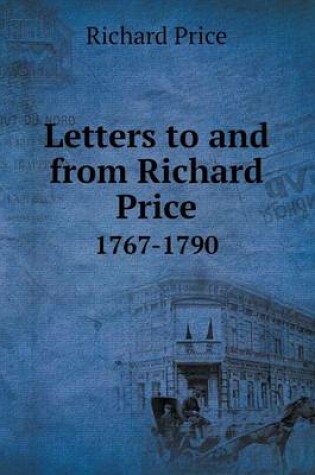 Cover of Letters to and from Richard Price 1767-1790