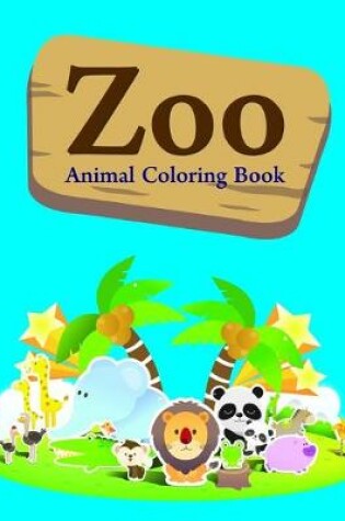 Cover of Zoo Animal Coloring Book