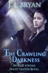 Book cover for The Crawling Darkness