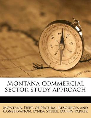 Book cover for Montana Commercial Sector Study Approach