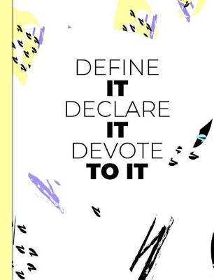 Book cover for Define It Declare It Devote to It
