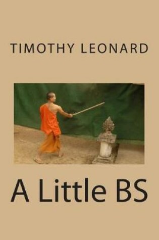 Cover of A Little BS