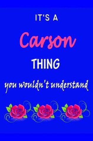 Cover of It's A Carson Thing You Wouldn't Understand