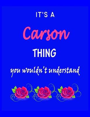 Book cover for It's A Carson Thing You Wouldn't Understand