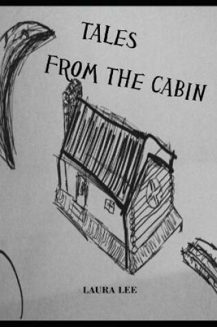 Cover of Tales From The Cabin