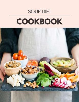 Book cover for Soup Diet Cookbook