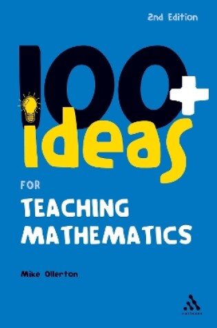 Cover of 100+ Ideas for Teaching Mathematics