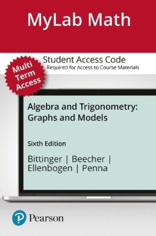 Cover of Mylab Math with Pearson Etext -- 24-Month Standalone Access Card -- For Algebra and Trigonometry