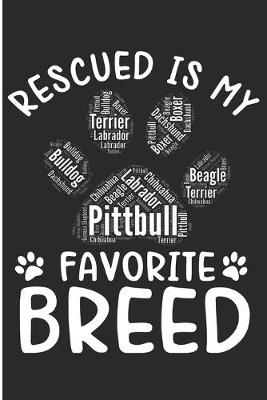 Book cover for Rescued Is My Favorite Breed