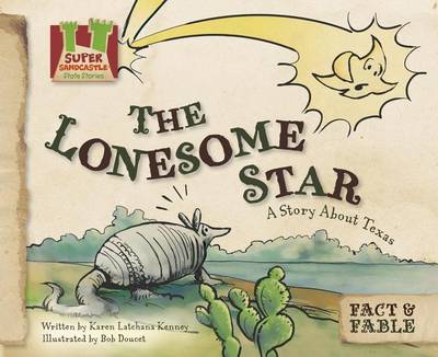 Book cover for Lonesome Star:: A Story about Texas