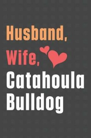 Cover of Husband, Wife, Catahoula Bulldog