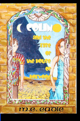 Book cover for Colin and the rise of the House of Horwood