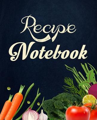 Book cover for Recipe Notebook