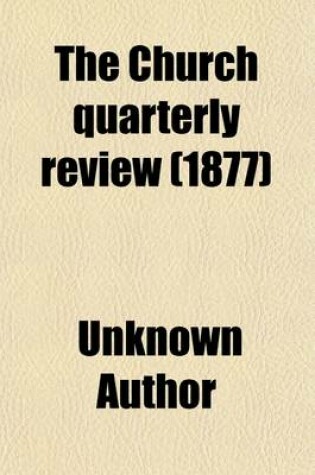 Cover of The Church Quarterly Review (Volume 4)