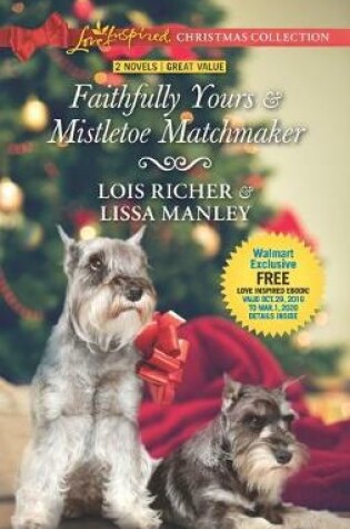 Cover of Faithfully Yours & Mistletoe Matchmaker